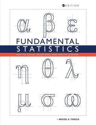 Fundamental Statistics for the Social, Behavioral, and Health Sciences