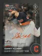 2016 Topps Now World Series #627-B Cory Kluber AUTO Autograph #d 168/199