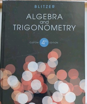 New Sealed Blitzer Algebra & Geometry Custom 4th Edition 