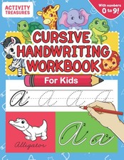 Cursive Handwriting Workbook for Kids: A Fun Practice Workbook To Learn The C...