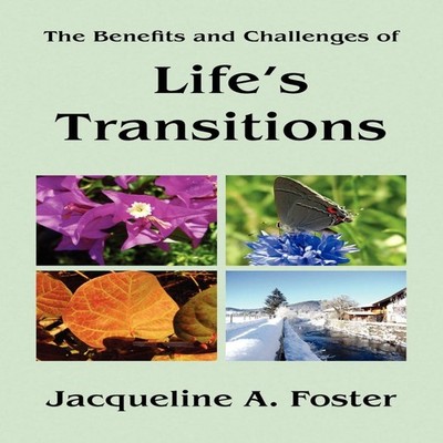 Life's Transitions Jacqueline A. Foster Paperback Author Solution