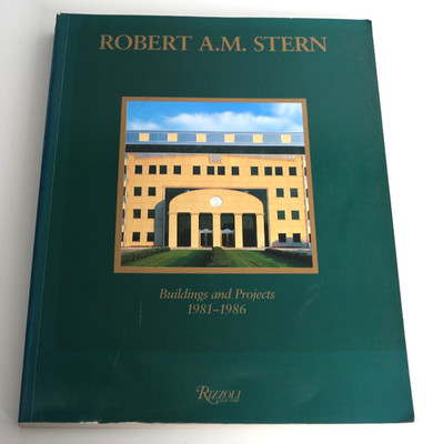 Robert A.M. Stern, Buildings and Projects, 1981-1986, englisch