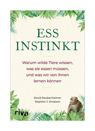 Thumbnail - Essinstinkt Von David Raubenheimer, Stephen J. Simpson