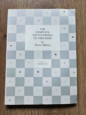 The Complete Encyclopedia Of Checkers Derek Oldbury Book Volume 2 Power Play