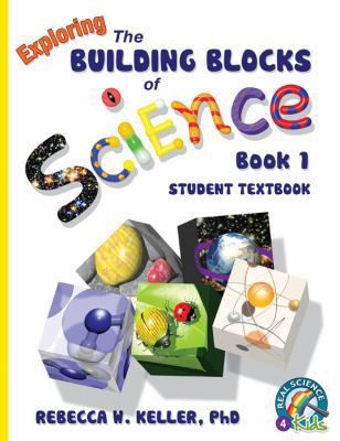 Exploring the Building Blocks of Science Book 1 Student Textbook (softcover)