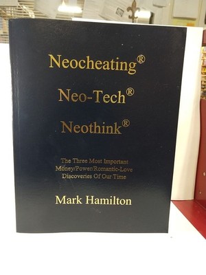 Introducing Neocheating, Neo-Tech, Neothink : The Three Most Important Money...