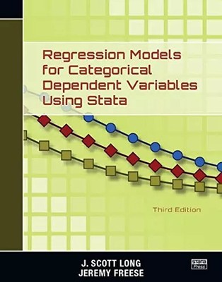 Regressionsmodelle für kategorieabhängige Variablen mit Stata, dritte Ausgabe