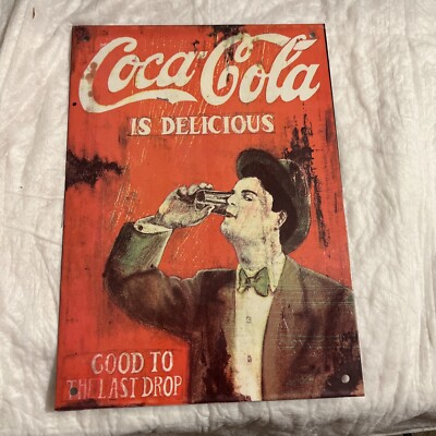 Vtg INSPIRED COCA-COLA GOOD TO THE LAST DROP Heavy METAL ENAMEL SIGN 11'' x 8''