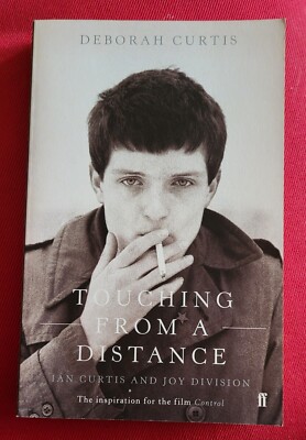 Deborah Curtis ''Touching from a distance'', Ian Curtis and Joy Division