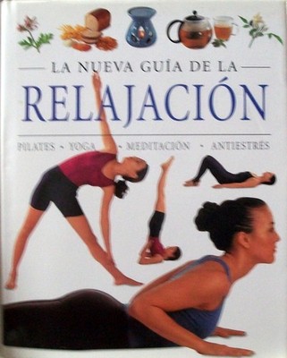 La Nueva Guia de la Relajacion