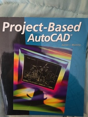 Project-Based AutoCAD Darren Manning Glencoe PB 416 pg Note 2-2
