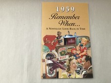1959 Remember When ... A Nostalgic Look Back ...
