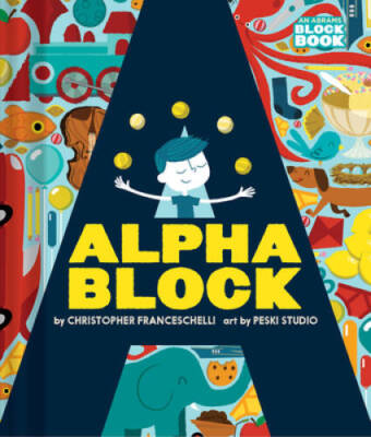 Alphablock - Board book By Franceschelli, Christopher - VERY GOOD