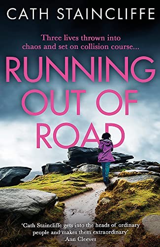 Cath Staincliffe - Running Out Of Road A Gripping Thriller Set In Th - G245Z-image