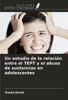 Susan Jacob | Un Estudio De La RelacióN Entre El Tept Y El Abuso De...