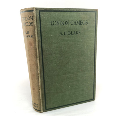 London Cameos  1930 1st Ed. A H Blake Local History Interest Historic Figures
