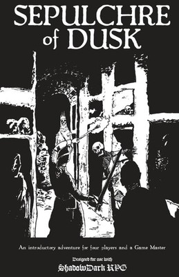 Sepulchre of Dusk: A Shadowdark RPG Introductory Starter Adventure Dungeon Crawl