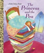 The Princess and the Pea (Little Golden Book) - Hardcover By Golden Books - GOOD