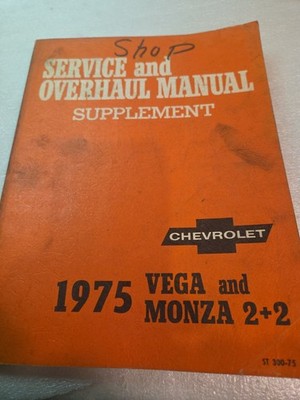 1975 Chevrolet Vega Monza 2+2 Service Overhaul Shop Manual Supplement