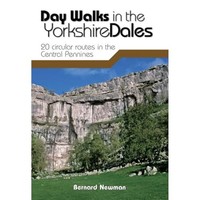 Bernard Newman - Day Walks In The Yorkshire Dales 20 Circular Routes - G245Z