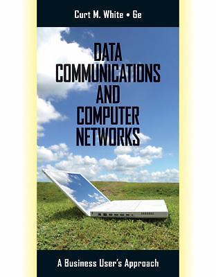 Data Communications and Computer Networks: A - 0538452617, White, hardcover, new