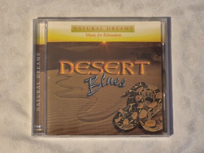 Natural Dreams : Desert Blues - Music for Relaxation ( CD  , 1999 ) New Media !