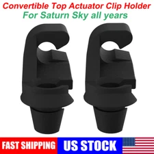 For 2006-2010 Pontiac Solstice Saturn Sky Convertible Top Actuator Clips Holder