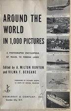 1954 Around the World in 1,000 Pictures: A Photographic Encyclopedia of Travel