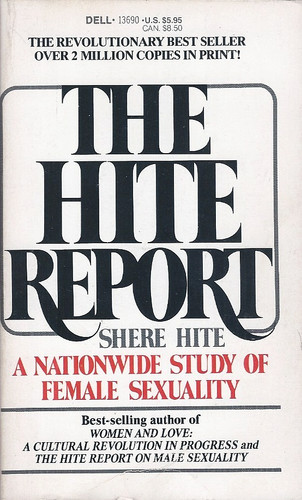 The Hite Report: A Nationwide Study of Female Sexuality by Shere Hite Excellent!