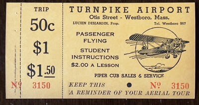 EARLY WESTBORO MASSACHUSETTS BI-PLANE RIDE UNUSED TICKET TURNPIKE AIRPORT