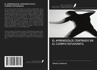 Sheila Coleman | EL Aprendizaje Centrado EN EL Cuerpo Estudiantil | Taschenbuch