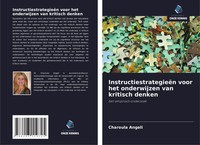 InstructiestrategieëN Voor Het Onderwijzen Van Kritisch Denken Charoula Angeli