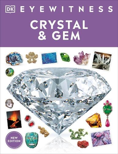 Eyewitness Crystal and Gem (Paperback) DK Eyewitness