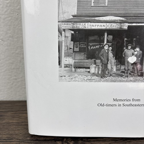 Local History Book Cold Outhouses & Kerosene Lamps Southeastern Ohio Old-Timers - Picture 10 of 24