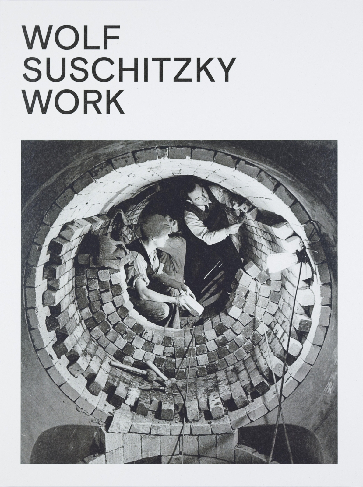 Wolf Suschitzky | Wolf Suschitzky. Work | Taschenbuch | Englisch
