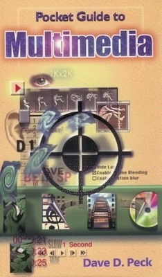 Pocket Guide to Multimedia (Graphic Com..., Peck, David