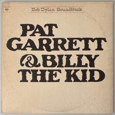Bob Dylan - Pat Garrett & Billy The Kid - 1973 Vtg Vinyl LP - Columbia KC 32460