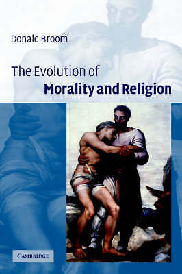 The Evolution of Morality and Religion Broom Paperback 9780521529242