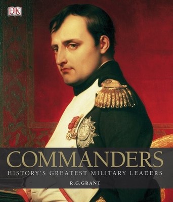 Commanders,DK Publishing, R. G. Grant