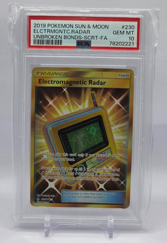 2019 Pokemon Electromagnetic Radar 230/214 Unbroken Bonds Gold PSA 10 GEM MINT