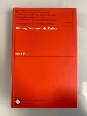 Materialien der Enquete-Kommission ''Überwindung der Folgen der SED-Dikta 1273148