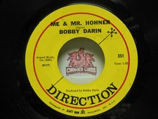 Bobby Darin: Me & Mr. Hohner / Song for a Dollar, 45 RPM VG (H0)
