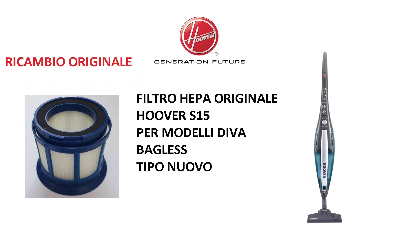 FILTRO HEPA ORIGINALE HOOVER S15 PER MODELLI DIVA BAGLESS, SENZA SACCO