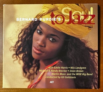 Bernard Purdie's Soul To Jazz CD, mit Nils Landgren, Eddie Harris, Brecker Bros.
