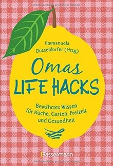 Omas Life Hacks. Geniale Haushaltstipps: Bewährtes ... | Buch | Zustand sehr gut