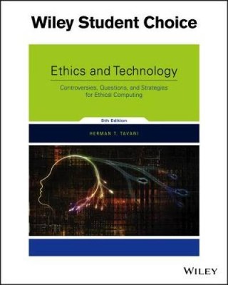 Ethics and Technology: Controversies, Questions, and Strategies for Ethic - GOOD