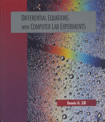 Differential Equations with Computer Lab Experiments with Manual Zill & Wright