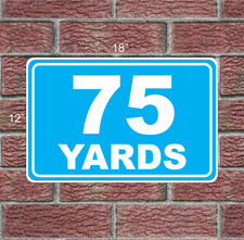 75 YARD MARKER 12"x18" Metal Sign 4 Driving Range Golf Course Gun Club Yardage
