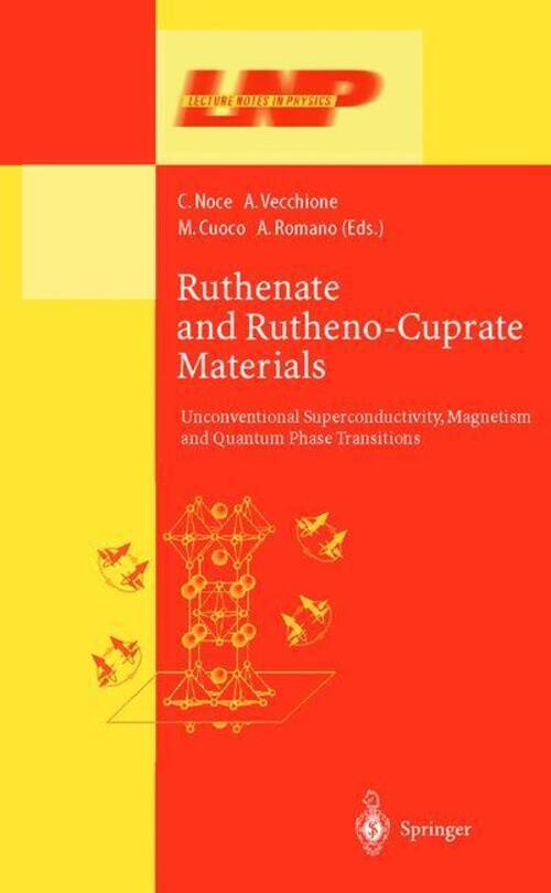 C. Noce (u. A.) | Ruthenate And Rutheno-cuprate Materials | Buch |
