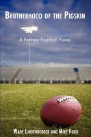 Wade Lindenberger (U. A.) | Brotherhood Of The Pigskin | Taschenbuch | Englisch